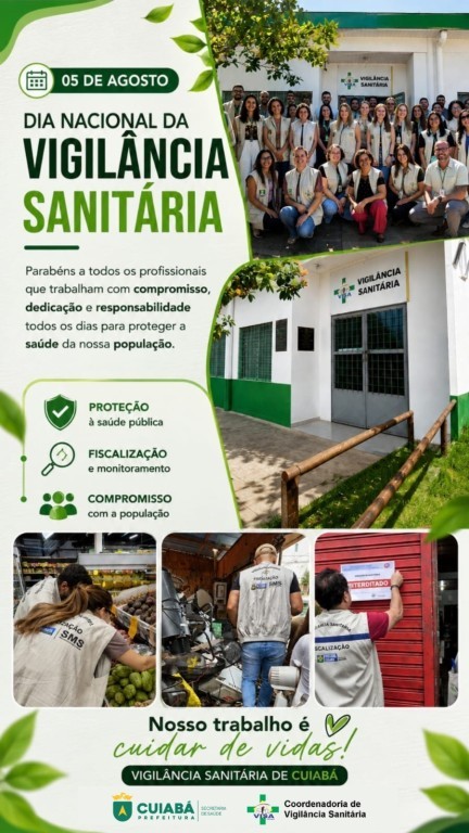 Vigilância Sanitária de Cuiabá reforça atuação diária na proteção da saúde da população